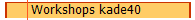  Workshops kade40